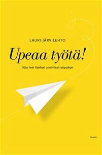 Lataa Upeaa työtä! - Lauri Järvilehto Lataa Kirjailija: Lauri Järvilehto ISBN: 9789513172190 Sivumäärä: 186 sivua Formaatti: PDF Tiedoston koko: 23.
