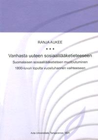 Lataa Vanhasta uuteen sosiaalilääketieteeseen - Ranja Aukee Lataa Kirjailija: Ranja Aukee ISBN: 9789514491160 Sivumäärä: 203 Formaatti: PDF Tiedoston koko: 32.