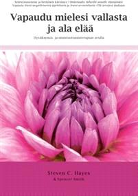 Lataa Vapaudu mielesi vallasta ja ala elää - Steven H. Hayes Lataa Kirjailija: Steven H. Hayes ISBN: 9789525157123 Sivumäärä: 240 Formaatti: PDF Tiedoston koko: 27.58 Mb Itsehoito-opas asiakkaille.