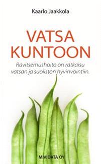 Lataa Vatsa kuntoon - Kaarlo Jaakkola Lataa Kirjailija: Kaarlo Jaakkola ISBN: 9789529920723 Sivumäärä: 223 Formaatti: PDF Tiedoston koko: 15.