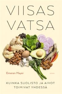 Lataa Viisas vatsa - Emeran Mayer Lataa Kirjailija: Emeran Mayer ISBN: 9789523003101 Sivumäärä: 308 Formaatti: PDF Tiedoston koko: 34.35 Mb Kuinka suolisto ja aivot toimivat yhdessä?