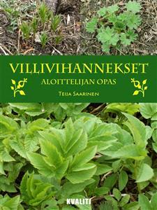 Lataa Villivihannekset - aloittelijan opas - Teija Saarinen Lataa Kirjailija: Teija Saarinen ISBN: 9789526606460 Formaatti: PDF Tiedoston koko: 28.