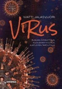 Lataa Virus - Matti Jalasvuori Lataa Kirjailija: Matti Jalasvuori ISBN: 9789522911667 Sivumäärä: 187 Formaatti: PDF Tiedoston koko: 39.86 Mb Mikä virus oikeastaan on?