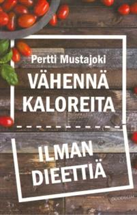 Lataa Vähennä kaloreita ilman dieettiä - Pertti Mustajoki Lataa Kirjailija: Pertti Mustajoki ISBN: 9789516566743 Sivumäärä: 144 Formaatti: PDF Tiedoston koko: 14.