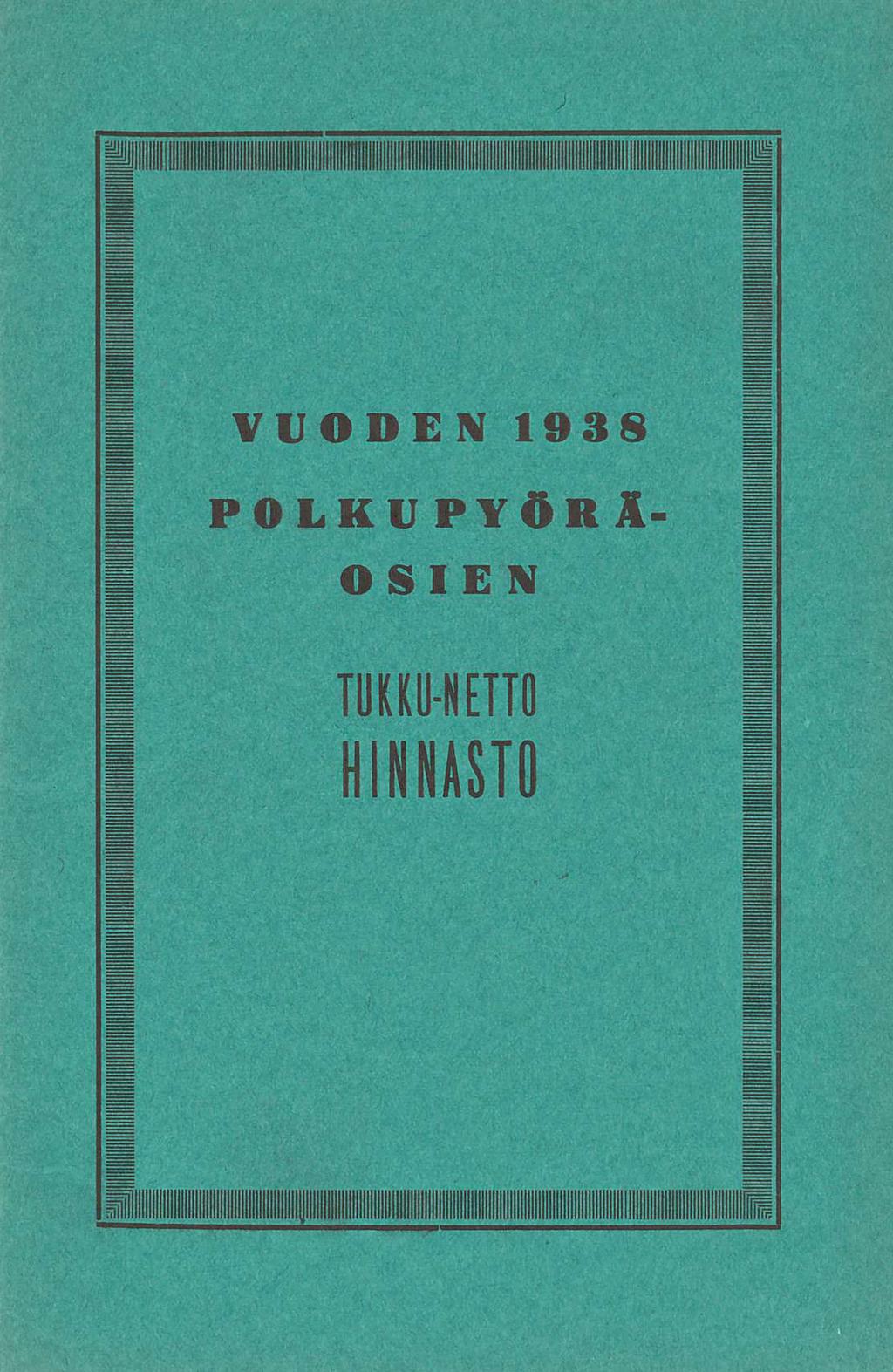 VUODEN 1938 POLKUPYÖRÄ