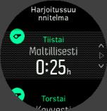HUOMAUTUS: Näet tämän päivän suunnitellut harjoitukset myös, kun painat keskipainiketta kellotaulunäkymässä. HUOMAUTUS: Mukautuvan harjoittelunohjauksen tarkoituksena on yksinomaan parantaa kuntoasi.