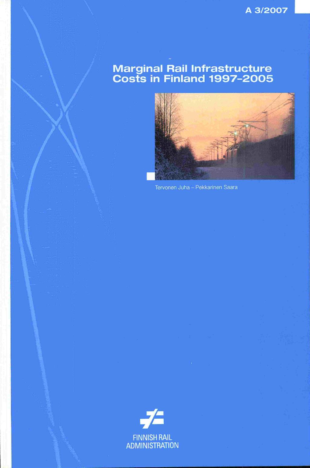 A 3/2007 Marginal Rail Infrastructure