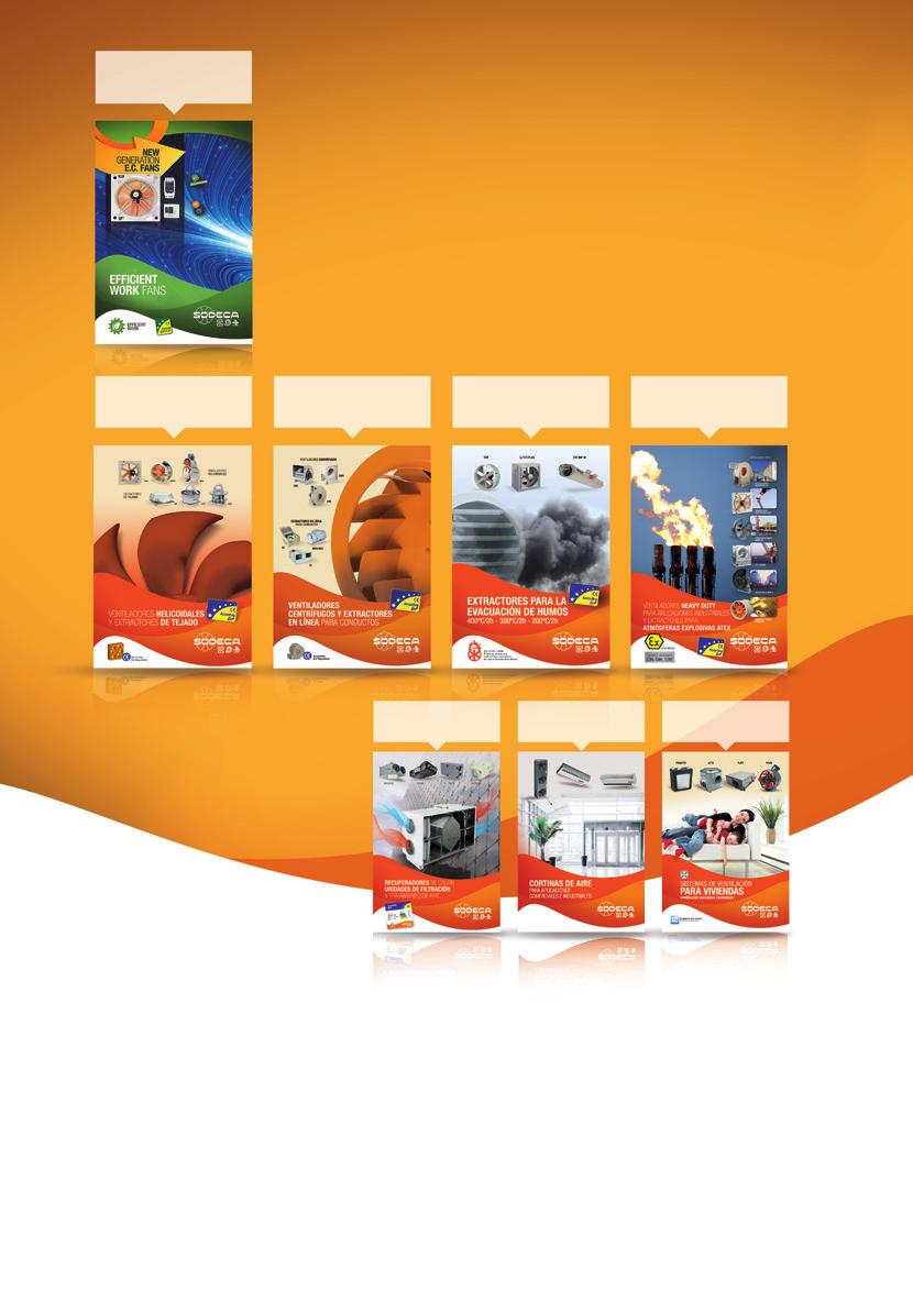 EFFICIENT WORK FANS Fast and flexible industrial fan solutions and tailored fans Large experience in smoke control systems and ATEX applications Wide range of certified products for specific markets