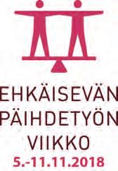 Osastoja kannustetaan toteuttamaan erilaisia tapahtumia yksin tai yhteistyössä muiden järjestöjen kanssa. Päihdeinfovisasta tehdään nuuskaan painottuva versio osastojen käyttöön.