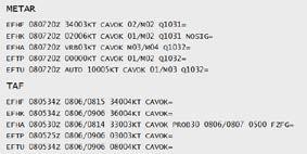 lentosäätuotteet (METAR ja TAF lähtökentältä ja