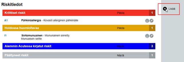 Uudesta riskistä annetaan vähintään punaisella ympyröidyt pakolliset tiedot: Riskitiedon tyyppi = valitaan pudotusvalikosta koodistosta Riskitiedon tyypin perusteella asetetaan oletusarvot