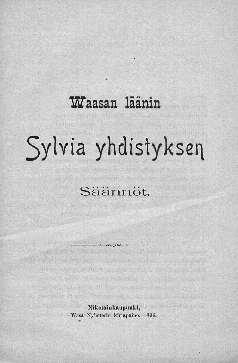 Waasan läänin Sylvia yhdistyksen Säännöt.