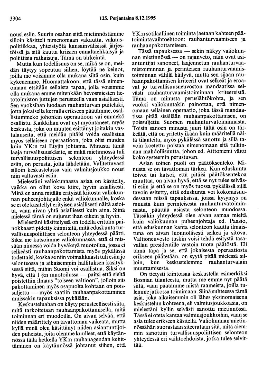 3304 125. Perjantaina 8.12.1995 nousi esiin.