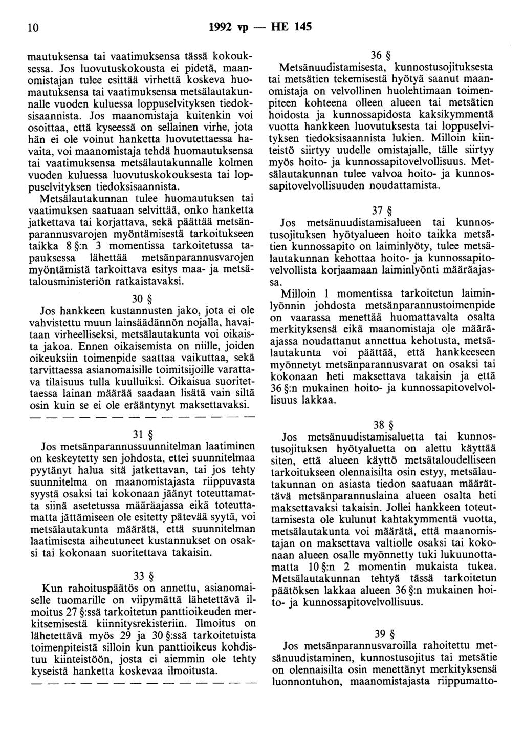 10 1992 vp - HE 145 mautuksensa tai vaatimuksensa tässä kokouksessa.