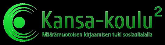 Kansa-koulu II -hanke Kansa-koulu II -hanke tukee määrämuotoisen kirjaamisen toimeenpanoa sosiaalialalla Hanke toteutetaan ajalla 1.