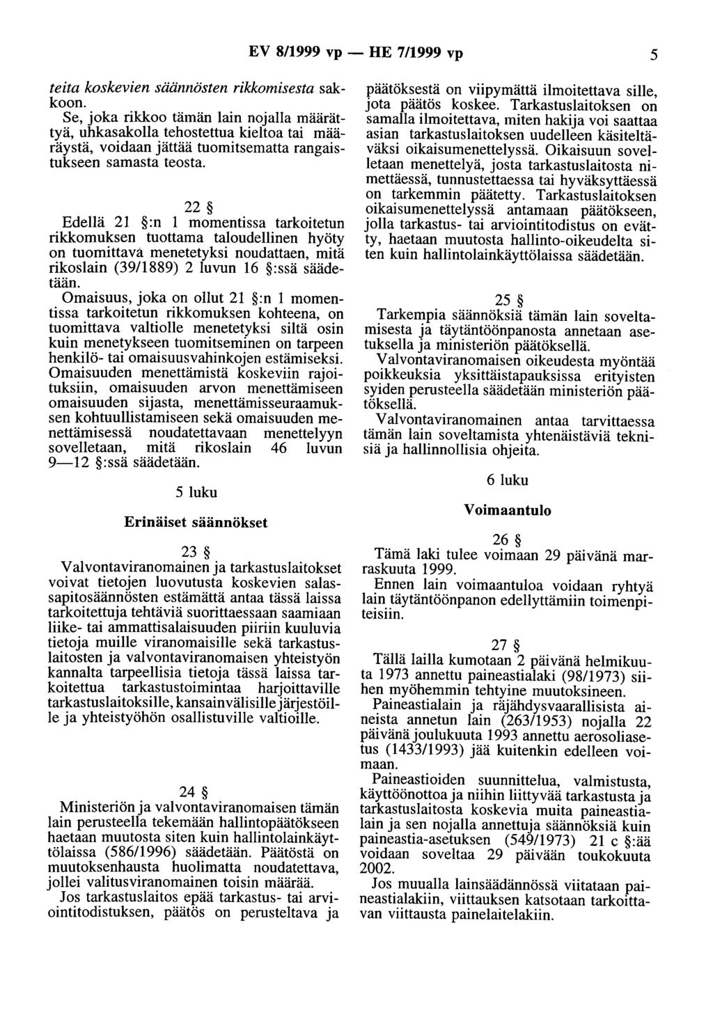 EV 8/1999 vp - HE 7/1999 vp 5 teita koskevien säännösten rikkomisesta sak: koon.