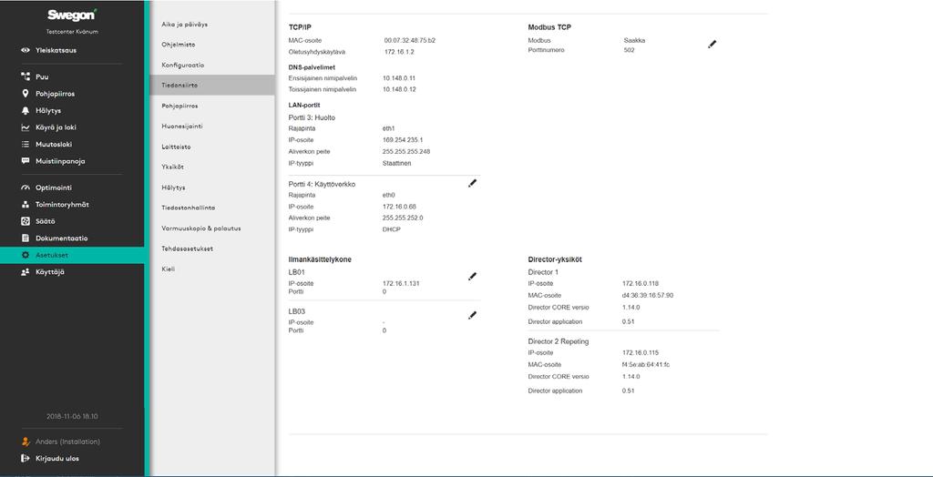 Tiedonsiirto Verkkoasetukset koko järjestelmälle ja sen tuotteille, kuten ilmankäsittelykone, WISE DIR jne. Pohjapiirros Lisää graafiset tiedostot pohjapiirroksia varten.png,.jpg,.jpeg tai.