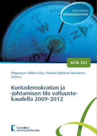 2009-2012. Acta nro 252. Kuntaliitto 2014.
