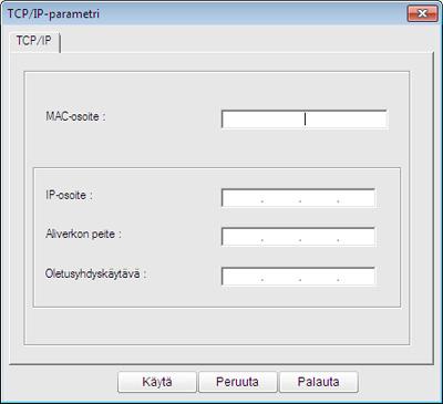Lankaverkon asetus IPv4-asetuksen määrittäminen SetIP-ohjelman avulla (Windows) 7 Anna laitteen uudet tiedot määritysikkunaan seuraavasti.