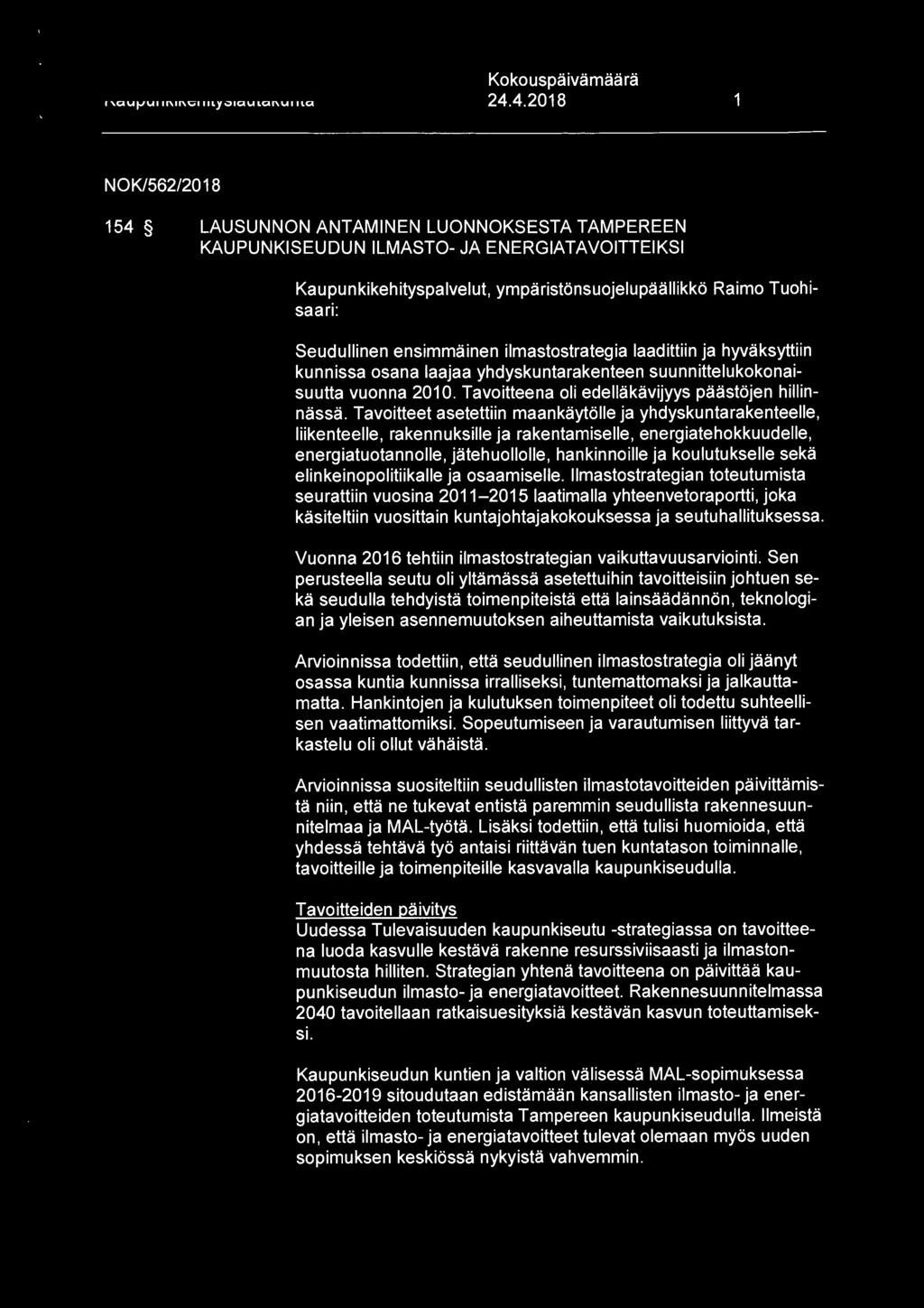 NOKIAN KAUPUNKI Kaupunkikehityslautakunta Kokouspäivämäärä 24.
