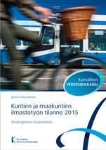 Kuntien ilmastotyön haasteet Rahoitus Henkilöresurssit Tietopohja Osaaminen Poliittinen ohjaus Parhaat käytännöt Sitoutuminen ja asenteet Kunnilla on rajalliset rahalliset resurssit ilmastotyöhön