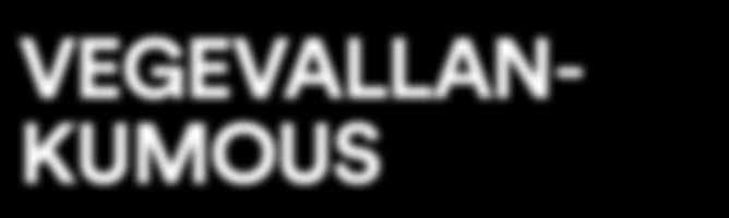 VEGEVALLAN- KUMOUS Haugen-Gruppenin maukkaan &