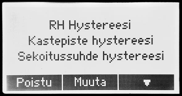 Kastepiste (DP) hystereesi: Mahdollisuus säätää hystereesisasetuksia kastepisteohjaustapaa (DEW) varten.