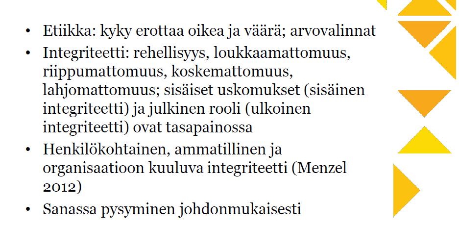 Johdonmukaisuus ja lahjomattomuus Prof.