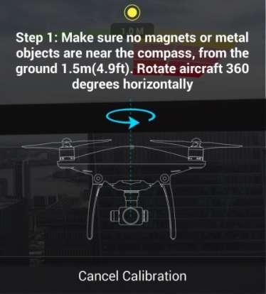 29 Calibrate compass. Tämä käynnistää laitteen kalibroinnin ja näyttöön ilmestyy ohjeet, miten kalibrointi suoritetaan. Aluksi pidät dronen vaakasuorassa ja pyrität sitä ympäri hitaasti 360 astetta.