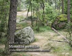 41) Samela, Seija: Mennään metsään: