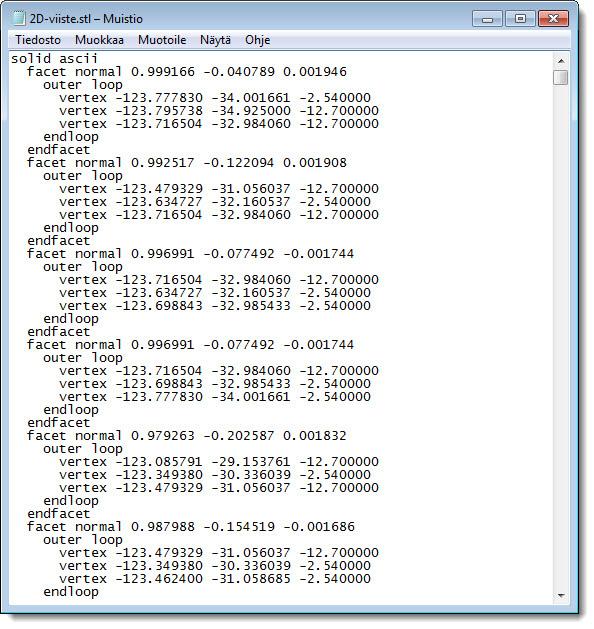 USEIDEN TIEDOSTOJEN VIEMINEN 47 VIHJE: Koska stereolithografiatiedostot ovat ASCII-tiedostoja, niitä voidaan katsella millä tahansa editorilla kuten esimerkiksi Muistio-ohjelmalla kuten alla.