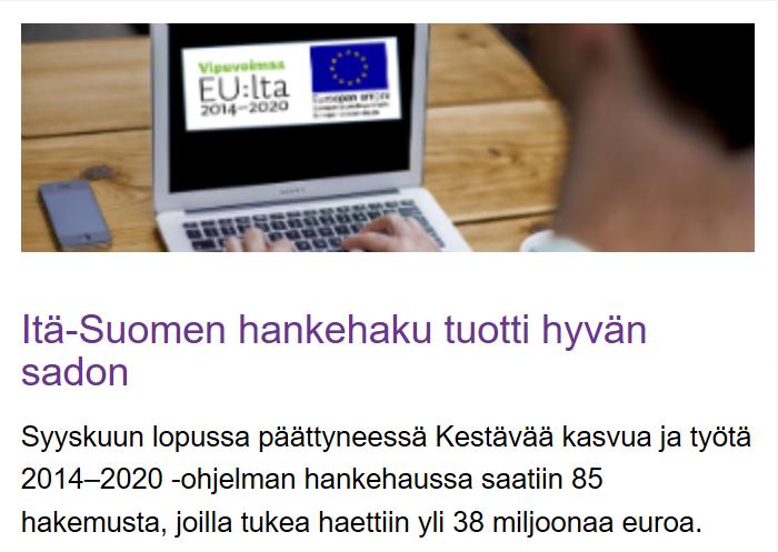 Hanketoiminta ja yhteistyö lisäävät ihmisten hyvinvointia, työvoiman osaamista, työllisyyttä sekä osallisuutta Ihmisten hyvinvoinnin, työllisyyden ja osallisuuden parantaminen Menestyvän