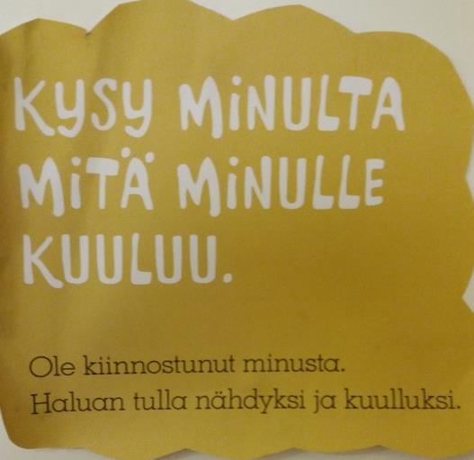 Kasvan, liikun, kehityn Niin kuin tavoitteissakin näkyy on kieli ja sen kehitys painopisteenä