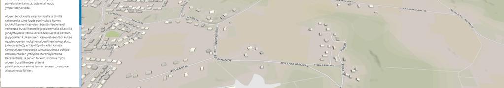 Alue rajautuu pohjoisessa Kerava-Porvoo rataan (suunnitellun kokoojakatuyhteyden osalta Martinkyläntiehen), idässä Talmantien varren omakotiasutukseen, etelässä Talmantiehen ja lännessä