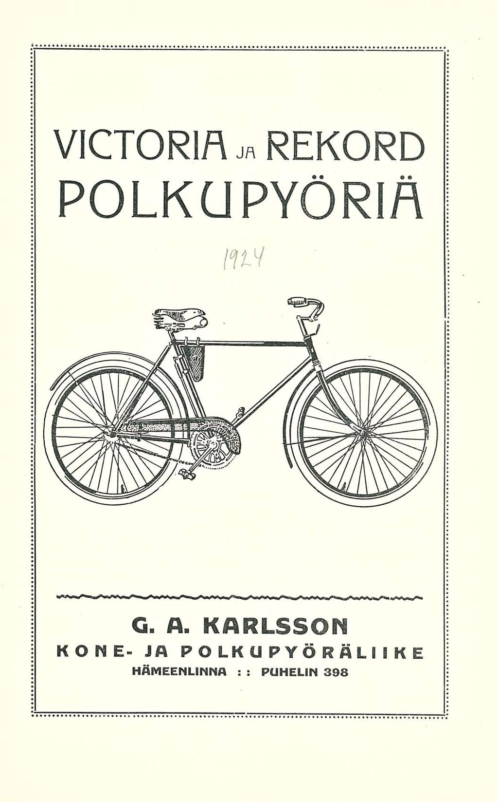 VICTORIA JA REKORD POLKUPYÖRIÄ. 1924 G. A.