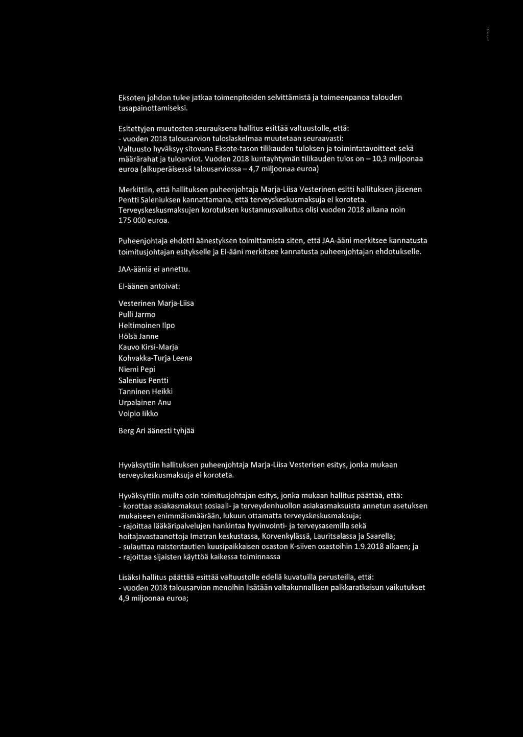 toimintatavoitteet sekä määrärahat ja tuloarviot.