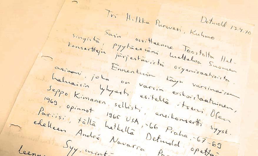 Seppo Kimasen kirje Kuhmon Musiikkiyhdistys ry:lle 13.4.1970 Sunnuntai 14.7. 1 14.45 Lentiiran kirkko 26,50/20 ** Lentiiran kirkkotie 51 (ajoaika keskustasta n. 40 min) Alkusanat S.