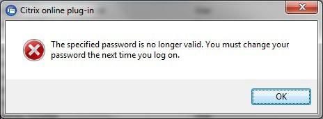 Yrität kirjautua sisään ja saat alla olevan virheilmoituksen (The specified password is no longer valid. You must change your password next time you log on.