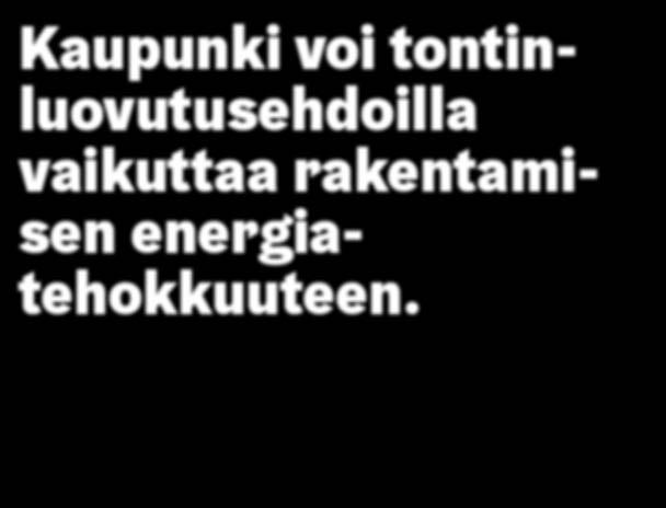 Vastuu: Maka/Make Aikajänne: Valtuustokausi (2017 2021), jatkuvaa Arvio kustannuksista: Virkatyönä 61.