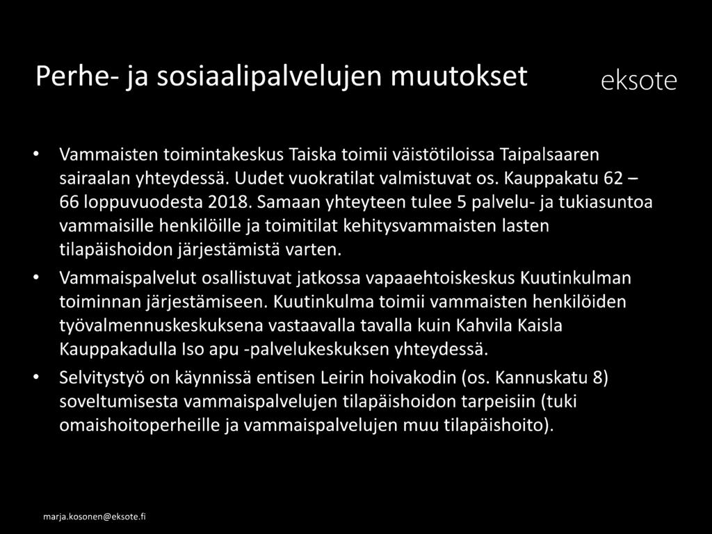 Vammaispalvelut osallistuvat jatkossa vapaaehtoiskeskus Kuutinkulman toiminnan järjestämiseen.