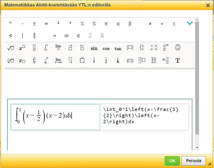 LaTeX-kielisiä merkintöjä varten Bittiniilon lisäosassa on Matematiikka-nappi, joka helpottaa LaTeX-merkintöjen tuomista Abitti-kokeeseen YTL:n kaavaeditorin avulla.