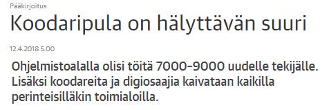 lähiaikoina Mediassa vaaditaan toimia sille, että saataisiin