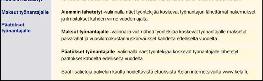 työntekijää koskevat toteutuneet ja tulevat