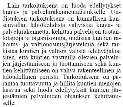 Esimerkiksi Paras-uudistus 2005-2012