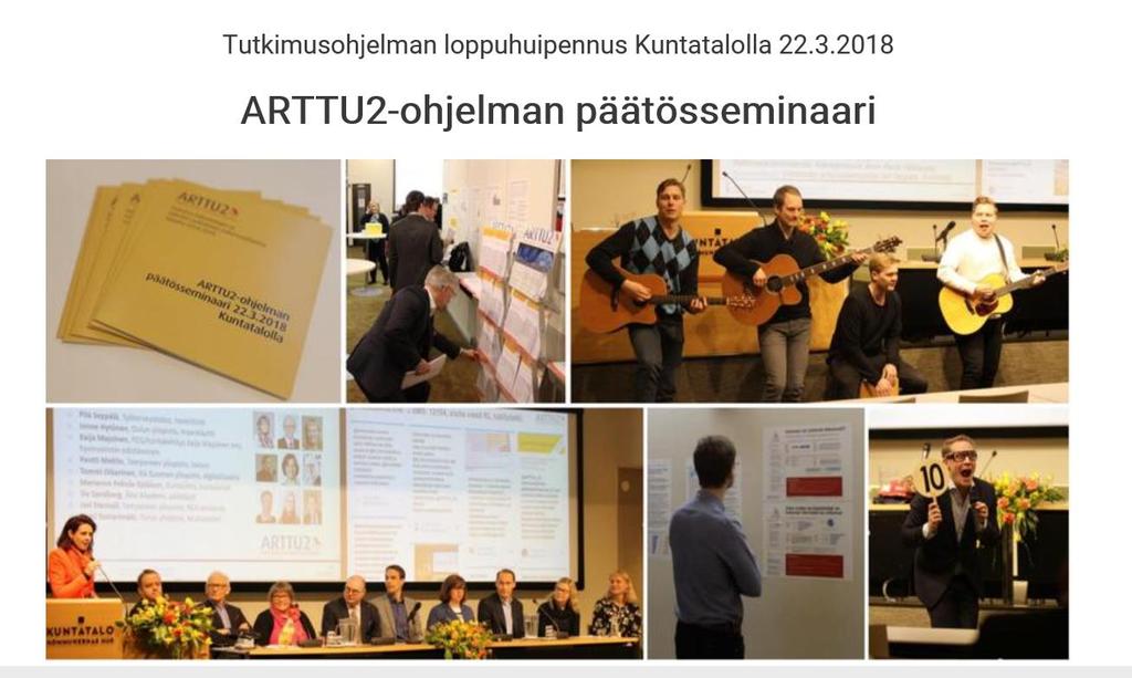 https://www.kuntaliitto.fi/tapahtumat/2018/arttu2-ohjelman-paatosseminaari Kuntaliiton tiedote ARTTU2-ohjelman päätösseminaaripäivänä 22.3.