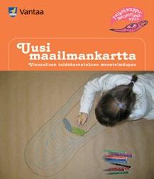 fi Valtakunnalliset kulttuurikasvatussuunnitelmasivut: www.kulttuurikasvatussuunnitelma.fi Taidemenetelmien oppaat, eri taidelajit: www.lastenkulttuuri.fi Eri kulttuurien juhlat: http://www.