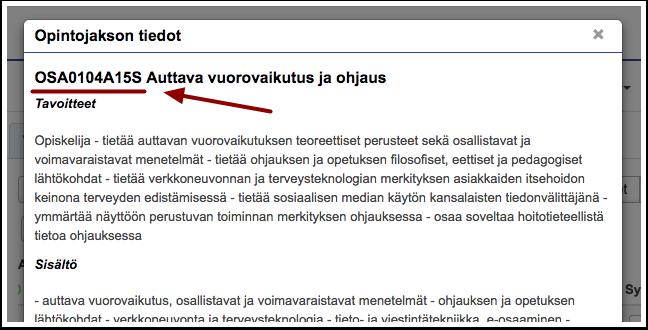 Mikäli haluat tehdä muutoksia lukukauden hopsiin, ota aina yhteyttä opinto-ohjaajaasi ennen kuin jätät ilmoittautumatta suunnitelmaan kuuluviin opintoihin tai ilmoittaudut hopsisi ulkopuolisiin