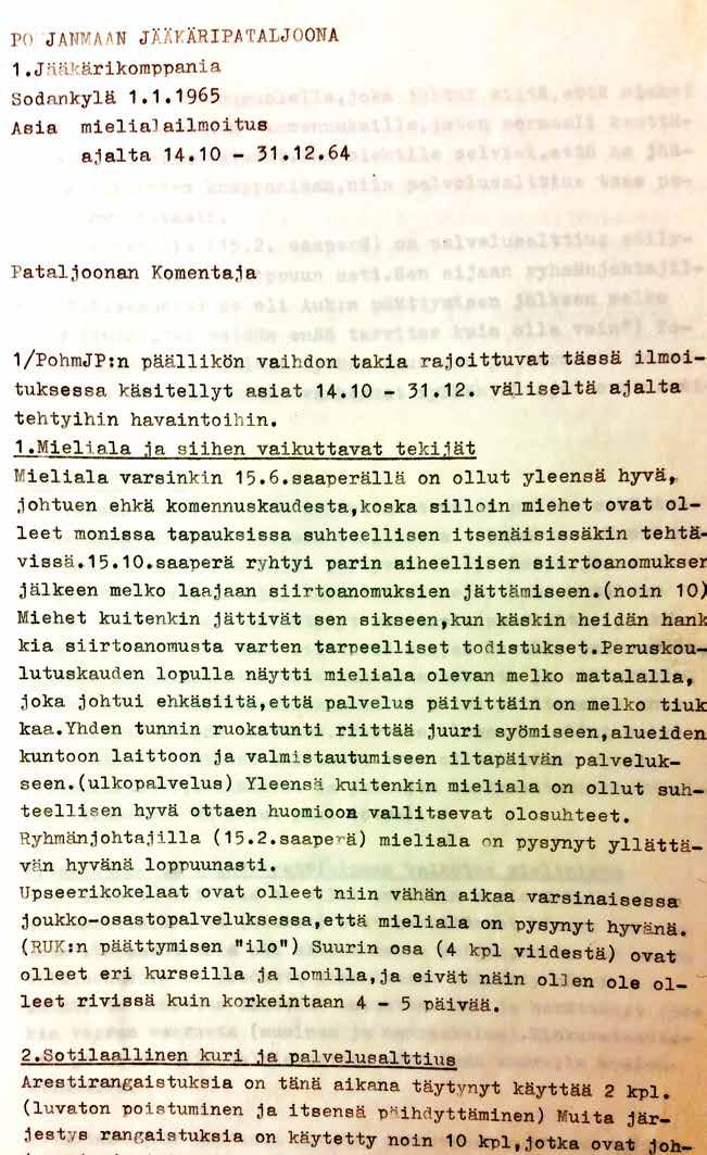 Löysin eräänä iltana pataljoonan esikunnan kahvihuoneesta kasan papereita, joiden lukemiseen kului siltä istumalta kaksi tuntia ja suunniteltu juoksulenkki toteutui lyhennettynä versiona.