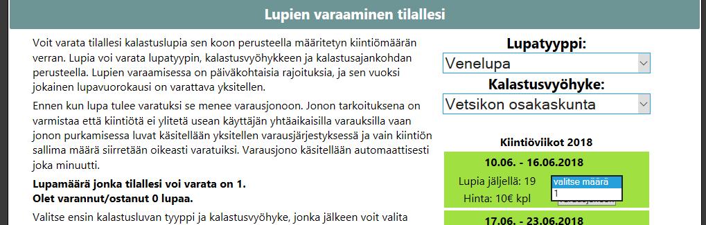 Näet täältä myös määrän kuinka monta lupaa voit lupakaudelle varata. 4.