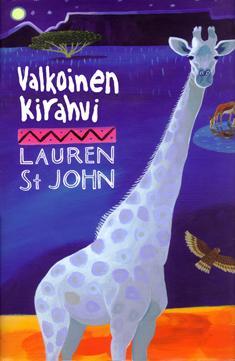 St. John, Lauren Veirto, Kalle Valkoinen kirahvi Etsivätoimisto Henkka & Kivimutka -kirjat Orpo Martine tuntee itsensä yksinäiseksi uudessa kodissaan Etelä-Afrikassa.